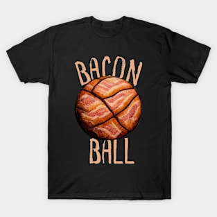 Bacon Ball, Basketball, Funny Basketball T-Shirt